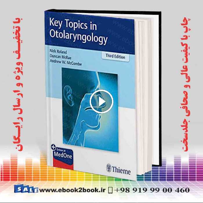 Key Topics in Otolaryngology 3rd Edition