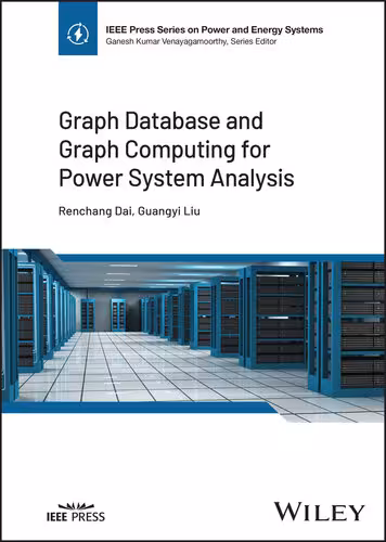 خرید و دانلود نسخه کامل کتاب Graph Database and Graph Computing for Power System Analysis