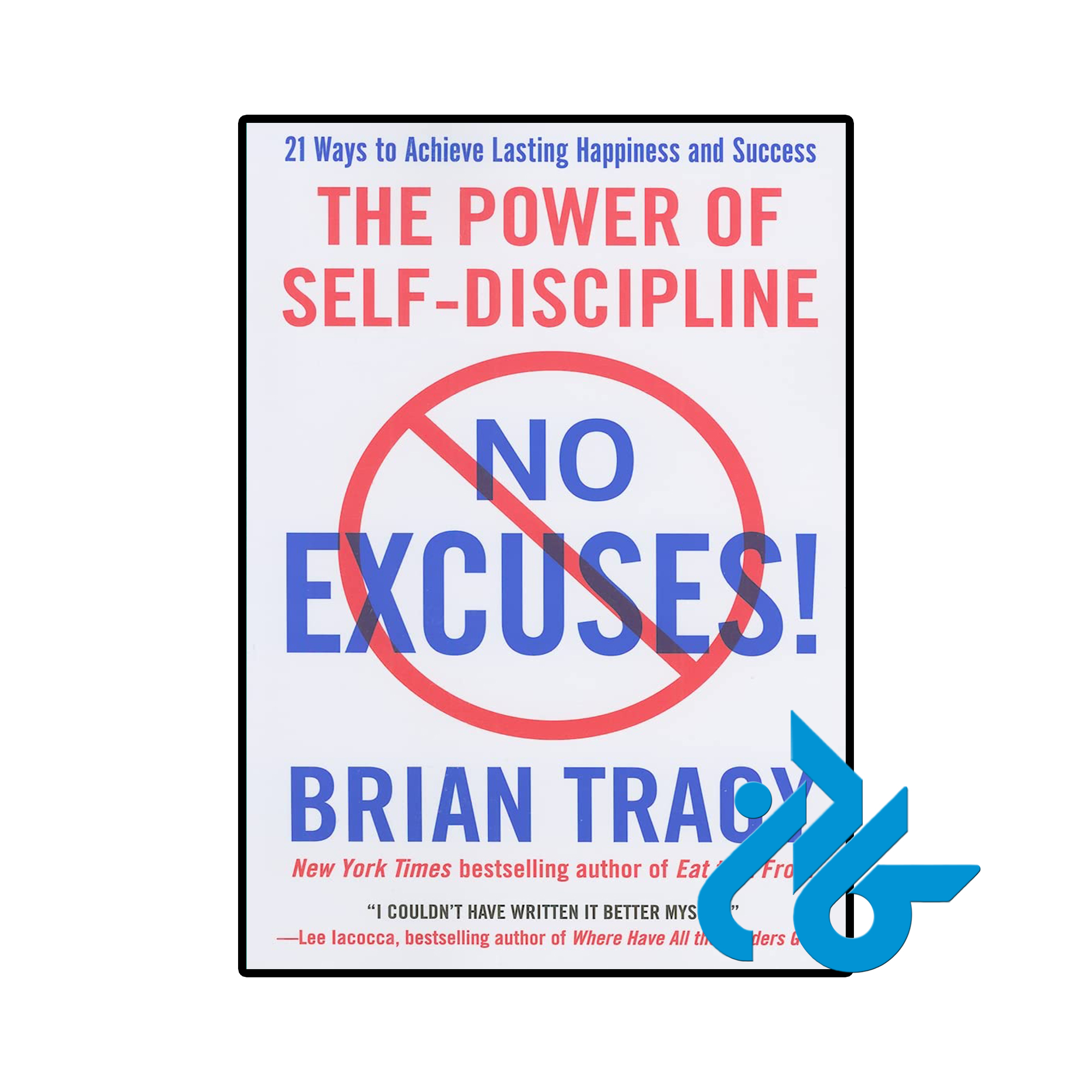 کتاب No Excuses The Power of Self Discipline