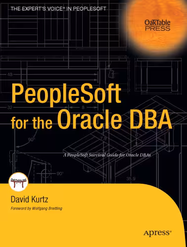 خرید و دانلود نسخه کامل کتاب PeopleSoft for the Oracle DBA (Oaktable Press)