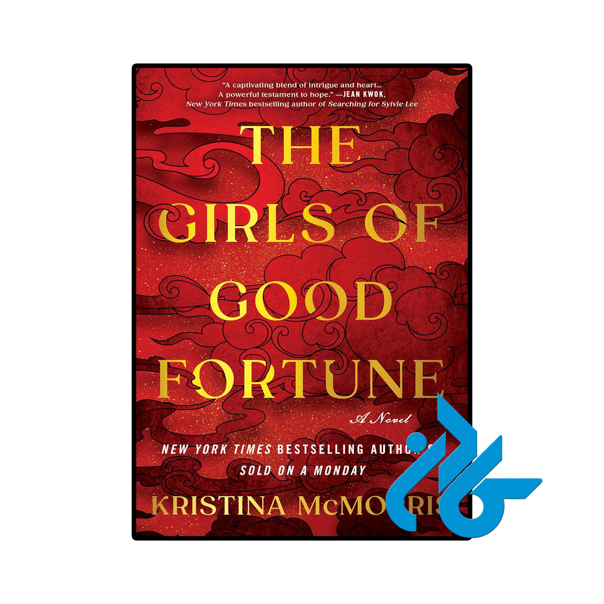کتاب The Girls of Good Fortune (رمان دختران خوش شانس)