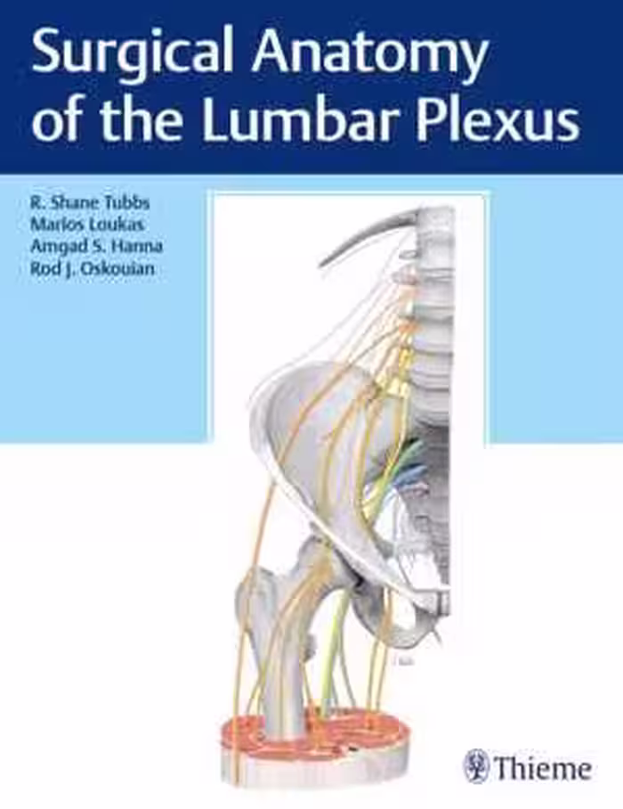 [PDF] دانلود کتاب Surgical Anatomy Of The Lumbar Plexus, 2018;2019