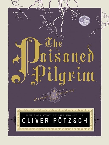 کتاب The Poisoned Pilgrim (Hangman’s Daughter Tales Book 4) (زبان اصلی)