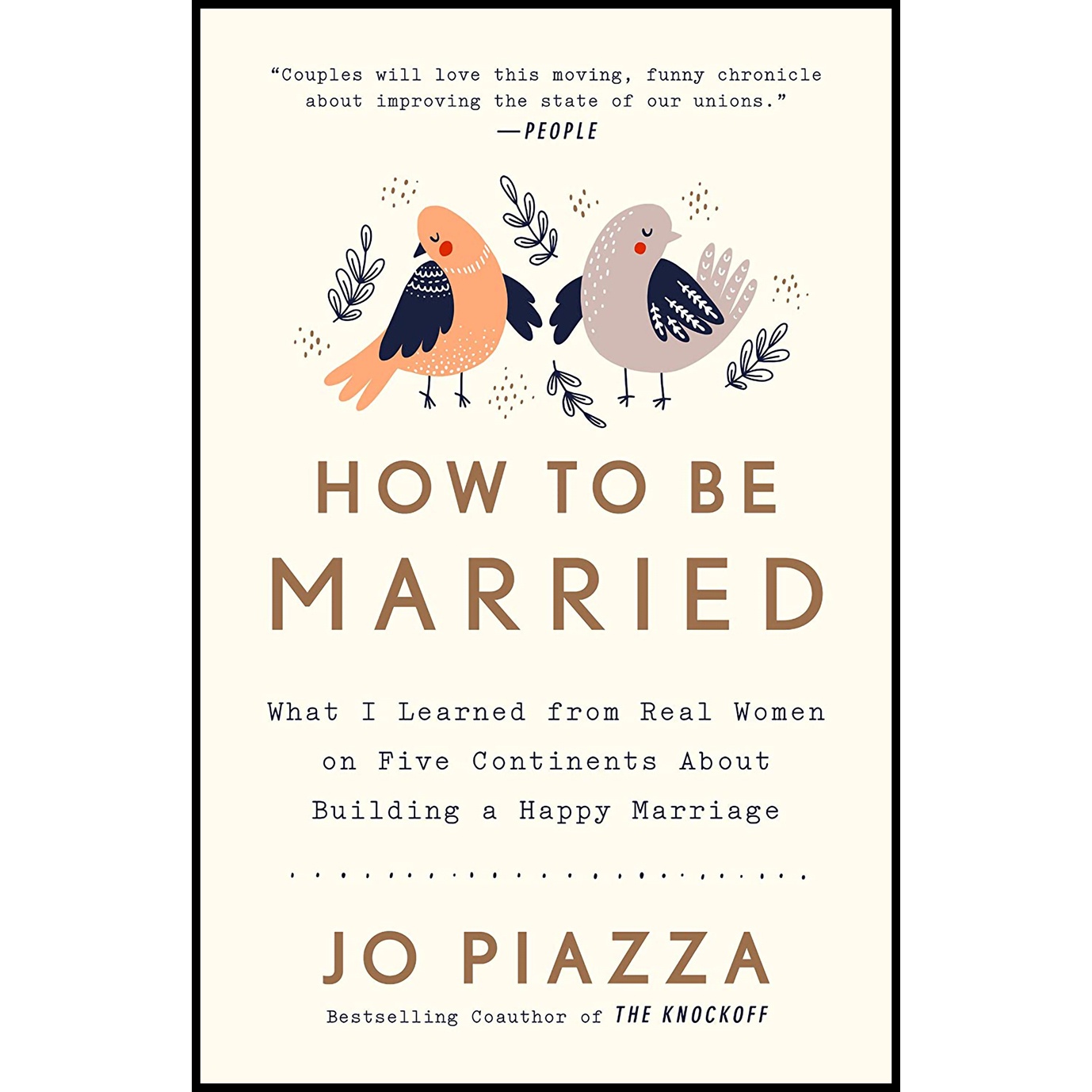 کتاب How to Be Married اثر Jo Piazza انتشارات Harmony