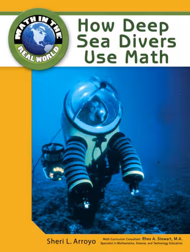 خرید و دانلود نسخه کامل کتاب How Deep Sea Divers Use Math (Math in the Real World)