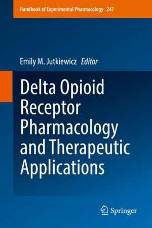[PDF] دانلود کتاب Delta Opioid Receptor Pharmacology And Therapeutic Applications, 2018