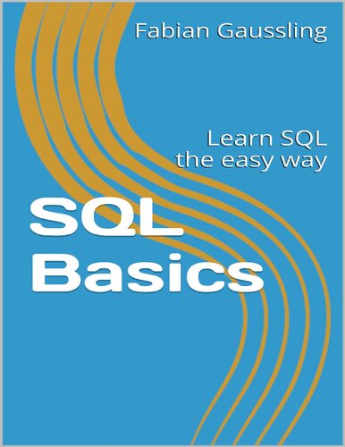 خرید و دانلود نسخه کامل کتاب SQL Basics: Learn SQL the easy way