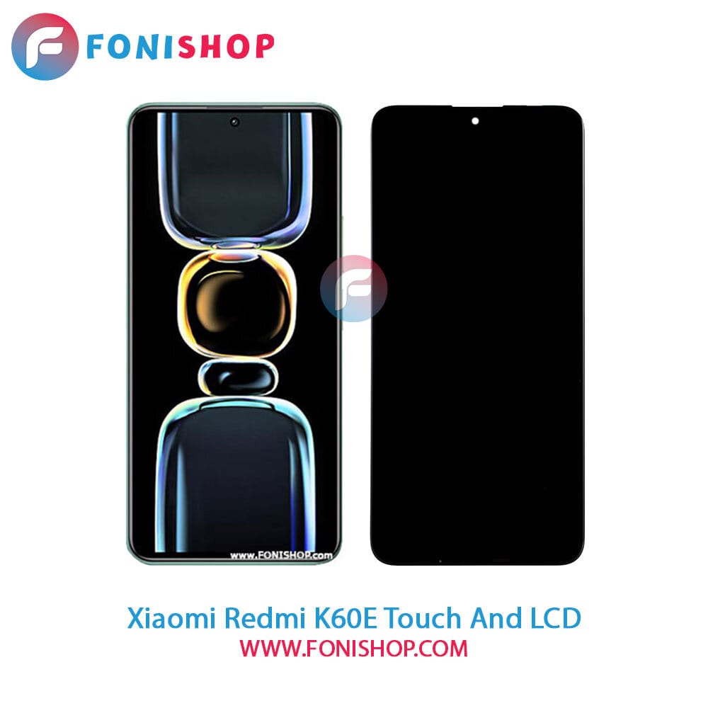 تاچ ال سی دی اصلی شیائومی Xiaomi Redmi K60E