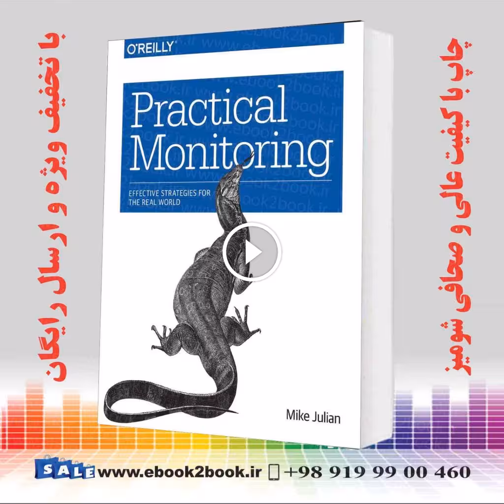 Practical Monitoring : Effective Strategies for the Real World