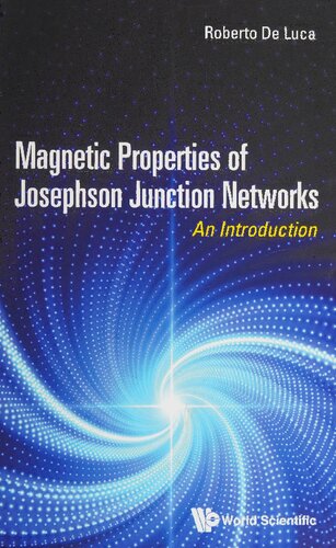 خرید و دانلود نسخه کامل کتاب Magnetic Properties of Josephson Junction Networks: An Introduction