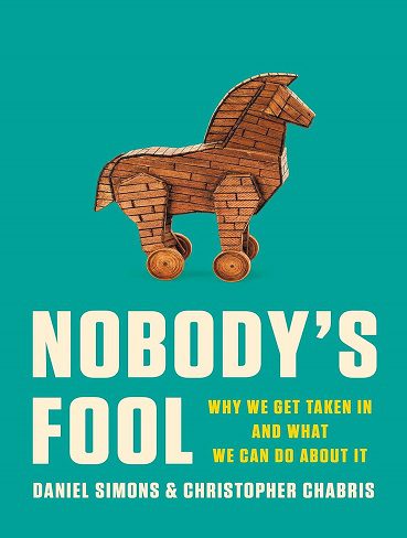کتاب Nobody’s Fool: Why We Get Taken In and What We Can Do about It (زبان اصلی)