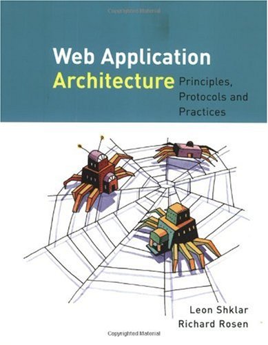 خرید و دانلود نسخه کامل کتاب Web application architecture: principles, protocols, and practices