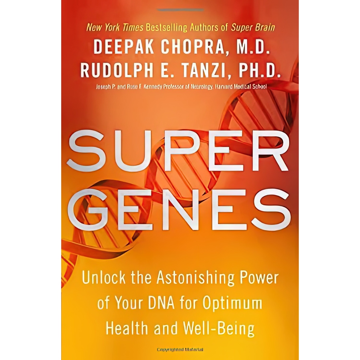 کتاب Super Genes اثر Deepak Chopra and Rudolph E. Tanzi Ph.D انتشارات Harmony