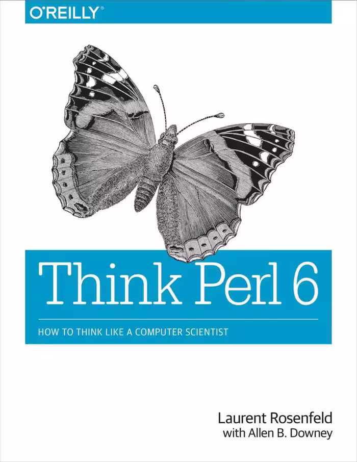 خرید و دانلود نسخه کامل کتاب Think Perl 6: How to Think Like a Computer Scientist