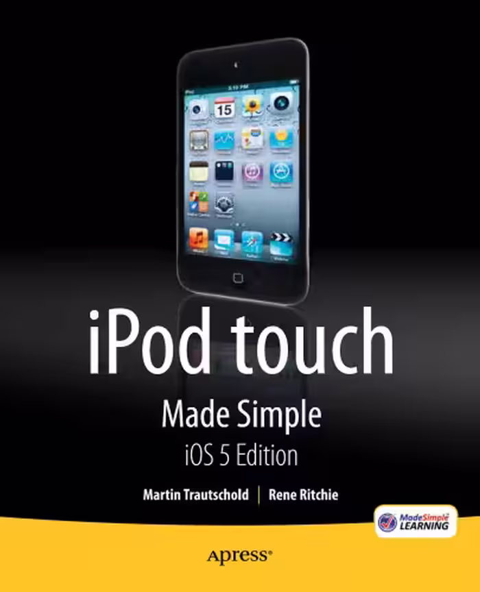 خرید و دانلود نسخه کامل کتاب iPod Touch Made Simple, iOS 5 Edition