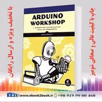 Arduino Workshop: A Hands-On Introduction with 65 Projects