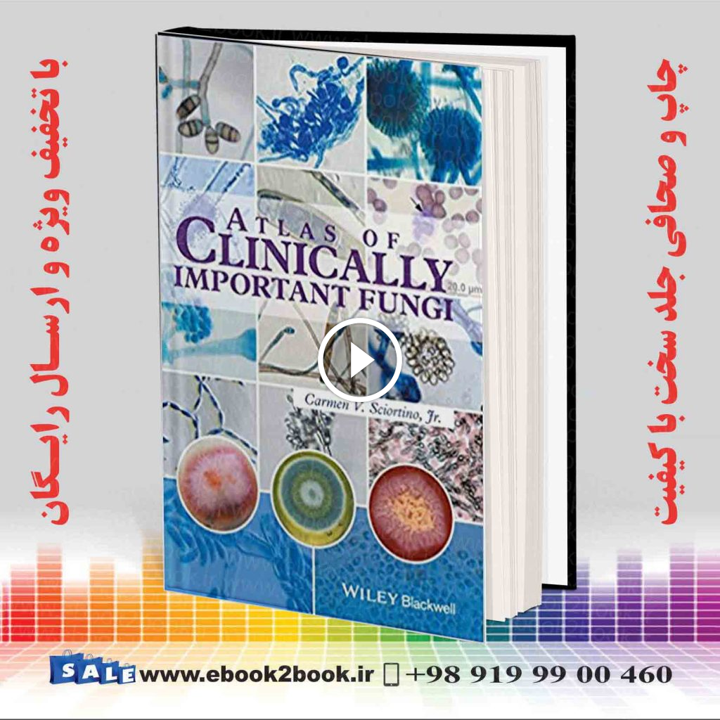 Atlas of Clinically Important Fungi