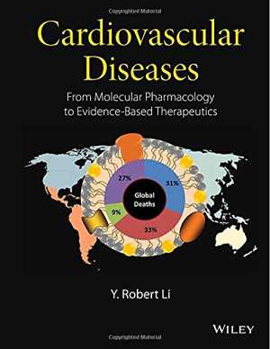 [PDF] دانلود کتاب Cardiovascular Diseases - From Molecular Pharmacology To Evidence-Based Therapeutics, 2015