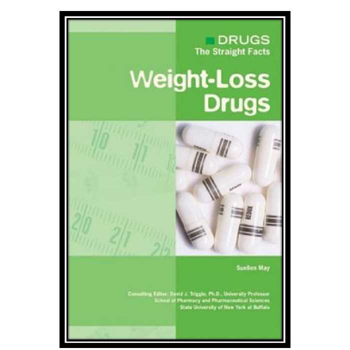 کتاب Weight-Loss Drugs (Drugs: the Straight Facts) اثر Suellen May انتشارات مؤلفین طلایی