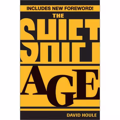 کتاب The Shift Age اثر David Houle انتشارات Sourcebooks