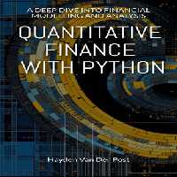 خرید و دانلود نسخه کامل کتاب Quantitative Finance with Python: A Deep Dive into Financial Modelling and Analysis (Python for Finance Book 5)