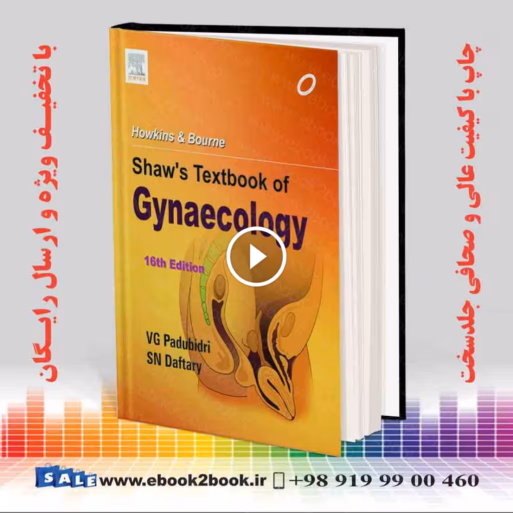 Howkins & Bourne Shaw’s Textbook of Gynaecology 16th Edition