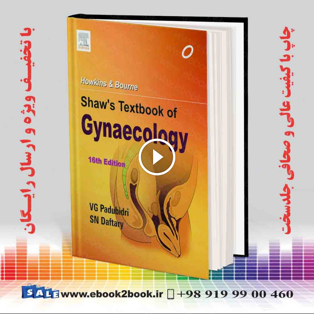 Howkins & Bourne Shaw’s Textbook of Gynaecology 16th Edition