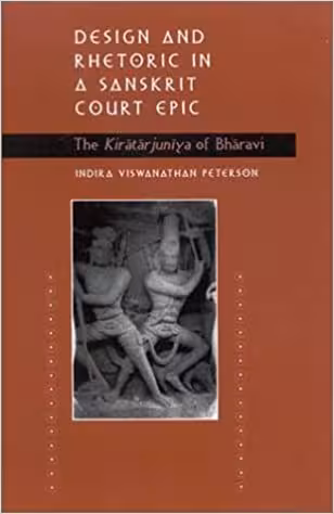 󾕇 دانلود کتاب Design And Rhetoric In A Sanskrit Court - The Kiratarjuniya Of Bharavi, 2003 - دانلود کتاب های دانشگاهی