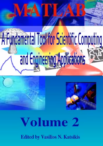 خرید و دانلود نسخه کامل کتاب Vol.2. MATLAB: a fundamental tool for scientific computing and engineering applications