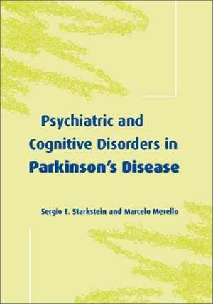 [PDF] دانلود کتاب Psychiatric And Cognitive Disorders In Parkinson&#039;s Disease, 2002
