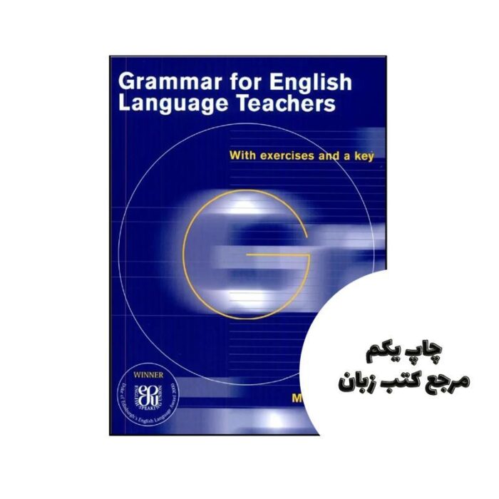 کتاب Grammar for English Language Teachers With Exercises and a Key نویسنده Martin Parrott