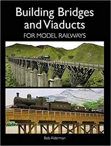󾕇 دانلود کتاب Building Bridges And Viaducts For Model Railways, 2014 - دانلود کتاب های دانشگاهی