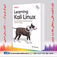Learning Kali Linux: Security Testing, Penetration Testing and Ethical Hacking 2nd Edition