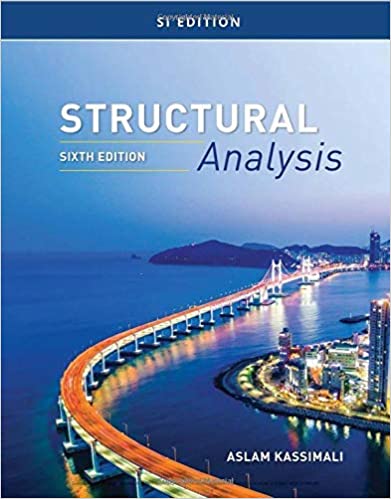 󾕇 دانلود کتاب Structural Analysis, SI Edition, 6th ed, 2019 - دانلود کتاب های دانشگاهی