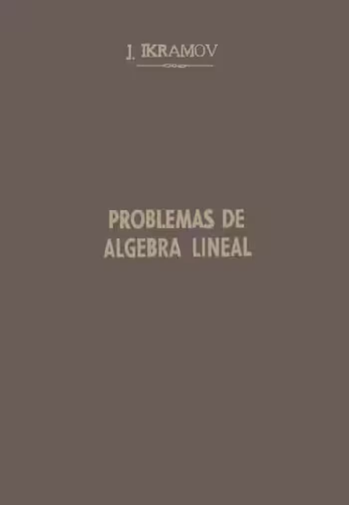 خرید و دانلود نسخه کامل کتاب Problemas de Algebra Lineal