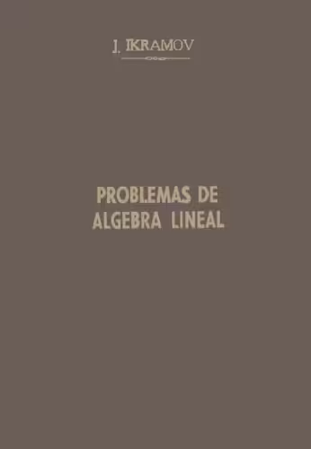 خرید و دانلود نسخه کامل کتاب Problemas de Algebra Lineal