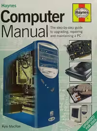 خرید و دانلود نسخه کامل کتاب Haynes Computer Manual: The Step-by-Step Guide to Upgrading and Repairing a PC