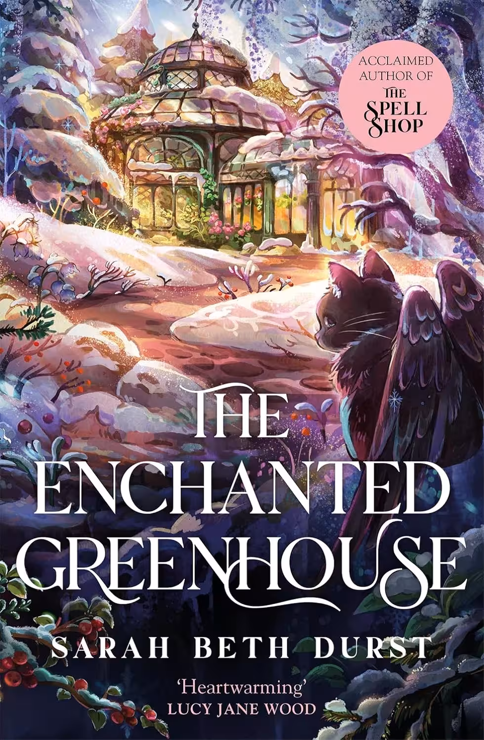 The Enchanted Greenhouse (The Spellshop Book 2)