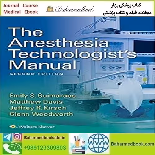 The Anesthesia Technologist's Manual 2019 TRUE PDF price 1€ - کتاب پزشکی بهار