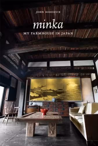󾕇 دانلود کتاب Minka - My Farmhouse In Japan, 2007 - دانلود کتاب های دانشگاهی