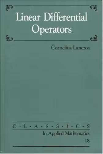 خرید و دانلود نسخه کامل کتاب Linear Differential Operators (Classics in Applied Mathematics)