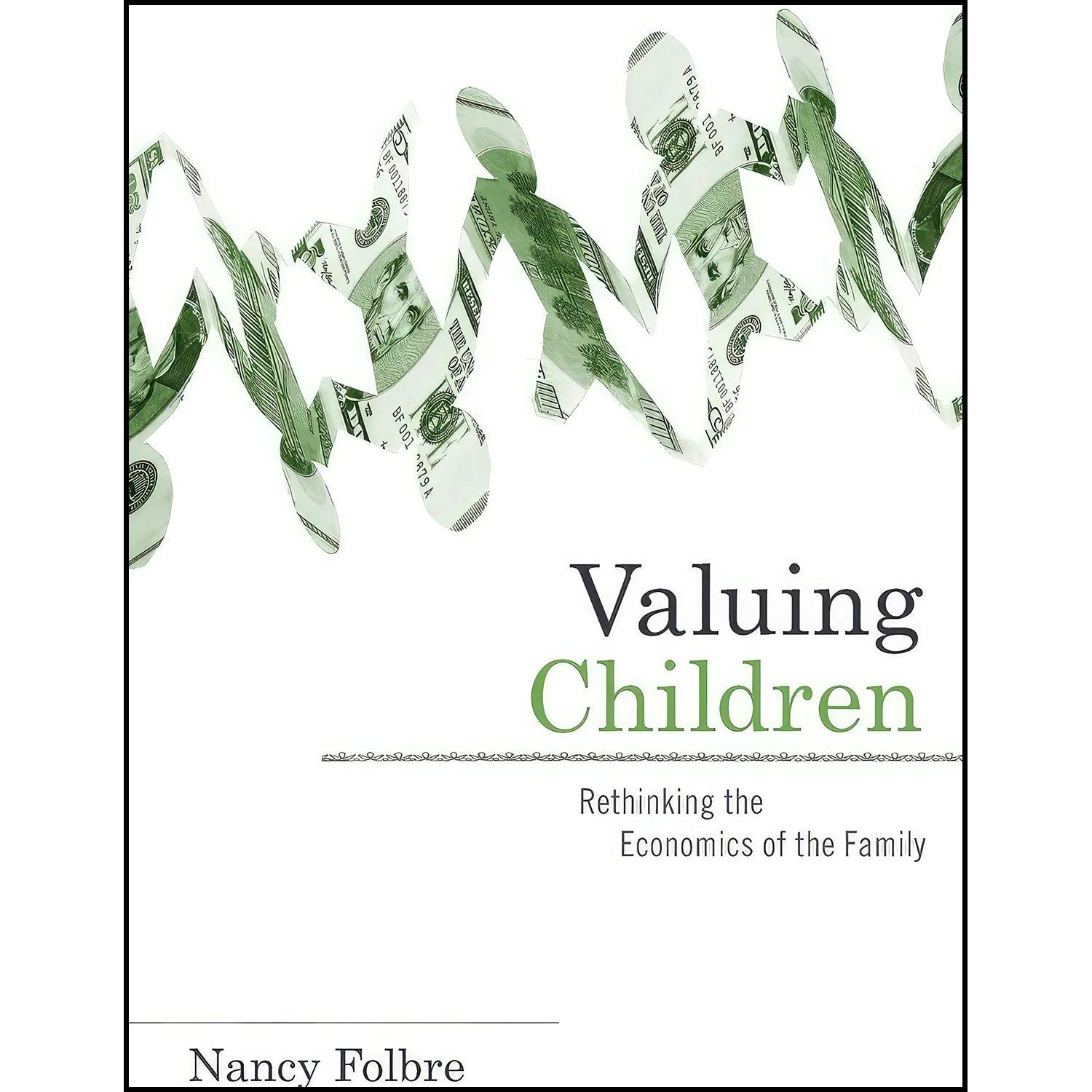 کتاب زبان اصلی Valuing Children اثر Nancy Folbre