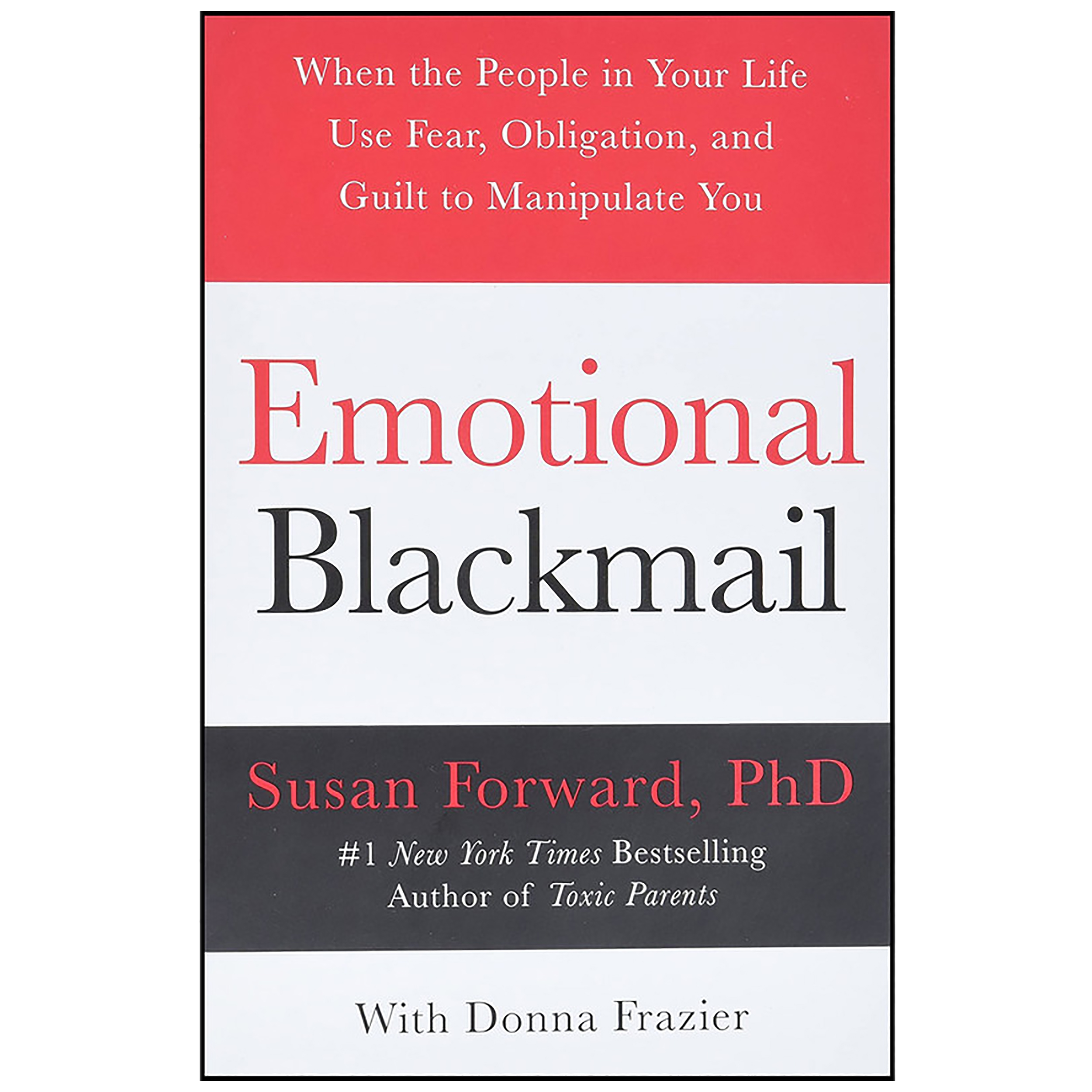 کتاب Emotional Blackmail اثر Susan Forward and Donna Frazier انتشارات HarperAudio