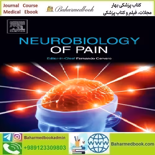 Neurobiology of Pain Volume 7 to 8 2020 TRUE PDF price 19€ - کتاب پزشکی بهار