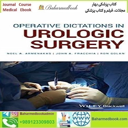 Operative Dictations in Urologic Surgery TRUE PDF price 1€ - کتاب پزشکی بهار