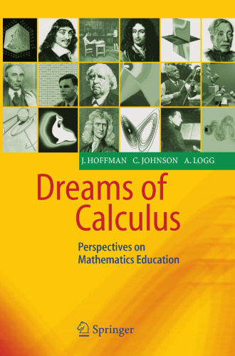 خرید و دانلود نسخه کامل کتاب Dreams of Calculus: Perspectives on Mathematics Education