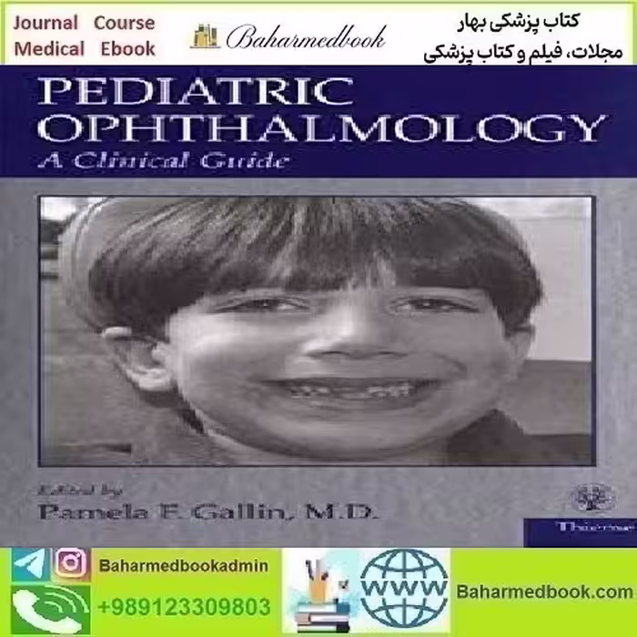 Pediatric Ophthalmology A Clinical Guide 2000 TRUE PDF price 1€ - کتاب پزشکی بهار