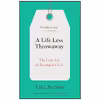 کتاب A Life Less Throwaway اثر Tara Button انتشارات Ten Speed Press