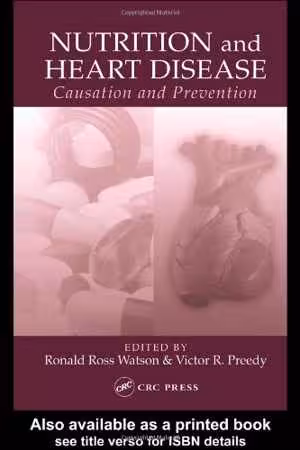 [PDF] دانلود کتاب Nutrition And Heart Disease - Causation And Prevention, 2004