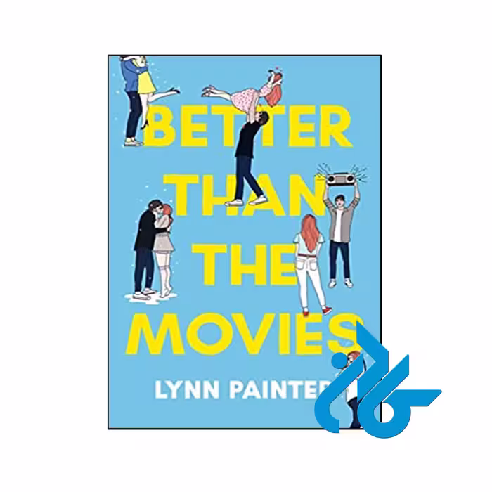 Better Than the Movies- تا 50% تخفیف رمان انگلیسی- فروشگاه اینترنتی کـــادن
